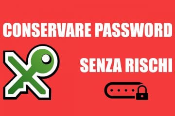 archiviare password in maniera sicura